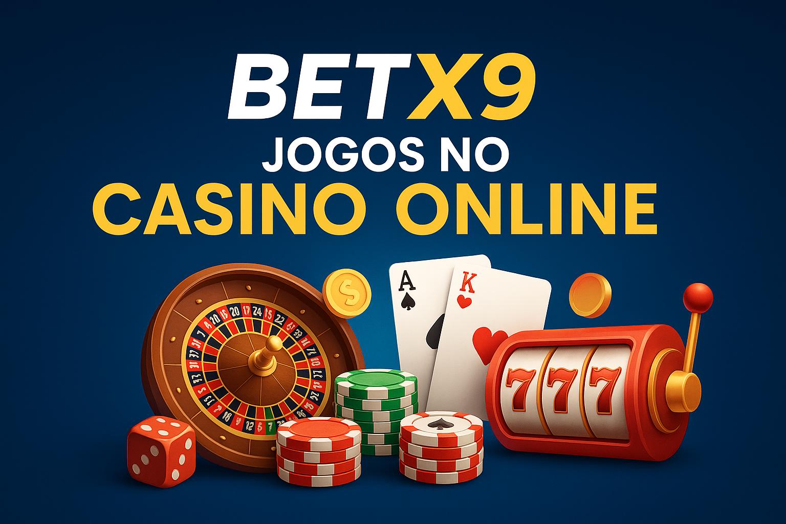 Jogos de cassino online BETX9